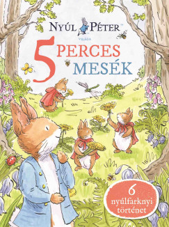 Ny�l P�ter vil�ga - Ny�l P�ter 5 perces mes�k