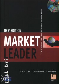 David Cotton - David Falvey - Simon Kent - Market leader /new/ intermediate course book