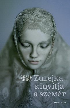 Guzel Jahina - Zulejka kinyitja a szemt