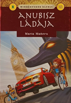 Maria Maneru - Mindentud�k klubja 10. - Anubisz l�d�ja