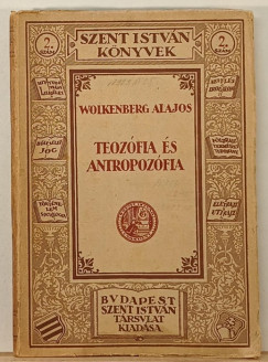 Wolkenberg Alajos - Teoz�fia �s antropoz�fia