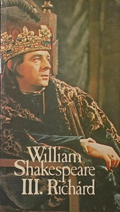 William Shakespeare - III.Richárd