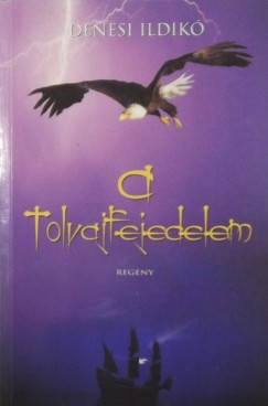 Dnesi Ildik - A tolvajfejedelem