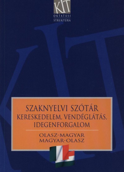 Vizi Krisztina (Összeáll.) - Szaknyelvi szótár - Kereskedelem, vendéglátás, idegenforgalom