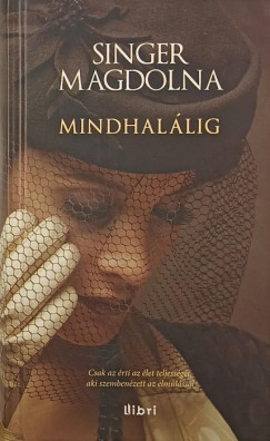 Singer Magdolna - Mindhal�lig