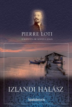Pierre Loti - Izlandi hal�sz