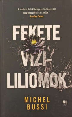Michel Bussi - Fekete v�zililiomok