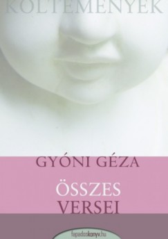 Gyni Gza - Gyni Gza sszes versei