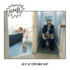 Slaves - Acts Of Fear And Love - CD