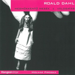 Roald Dahl - Molnr Piroska - Meghkkent mesk - vlogats