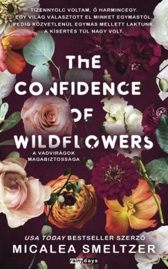 Micalea Smeltzer - The confidence of wildflowers