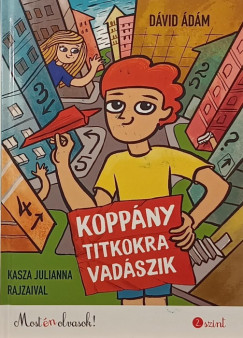 D�vid �d�m - Kopp�ny Titkokra vad�szik