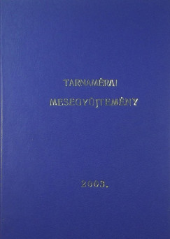 Tarnamrai mesegyjtemny 1993-2003