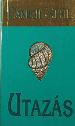Danielle Steel - Utazás