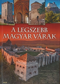 A legszebb magyar várak