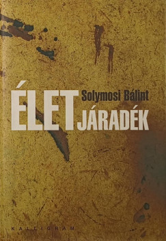 Solymosi Bálint - Életjáradék