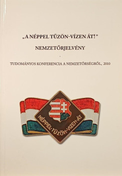 "A n�ppel t�z�n-v�zen �t!" - Nemzet�rjelv�ny