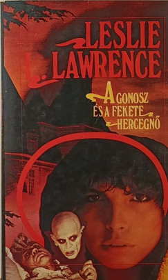 Leslie L. Lawrence - A gonosz s a fekete hercegn