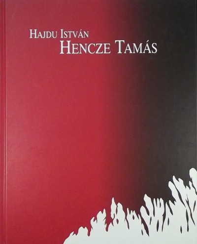 Hajdu István - Hencze Tamás