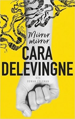 Cara Delevingne - Mirror, Mirror