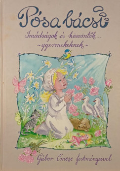 Pósa Lajos - Pósa bácsi - Imádságok és köszöntők... gyermekeknek
