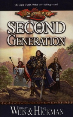 Tracy Hickman - Margaret Weis - The Second Generation
