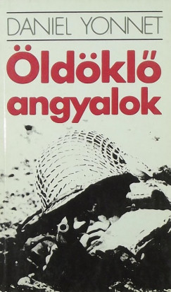 Daniel Yonnet - �ld�kl� angyalok