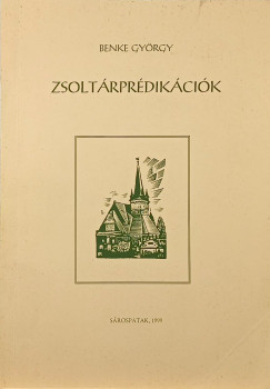 Benke György - Zsoltárprédikációk