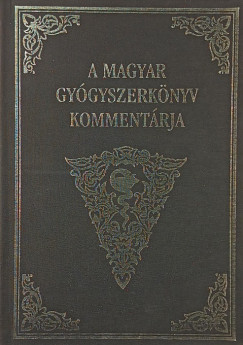 Balogh Klmn - A magyar gygyszerknyv kommentrja - facsimile, szmozott