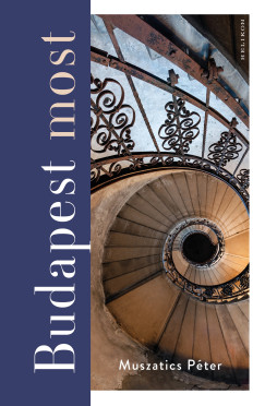 Muszatics Péter - Budapest most