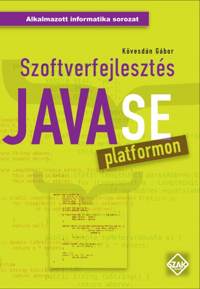 Kövesdán Gábor - Szoftverfejlesztés Java SE platformon