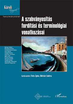 Blcskei Andrea   (Szerk.) - Fris gota   (Szerk.) - A szabvnyosts fordtsi s terminolgiai vonatkozsai