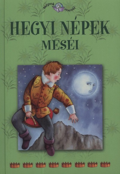 Pina Ballario (Összeáll.) - Hegyi népek meséi