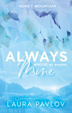 Laura Pavlov - Always Mine - Mindig az enym