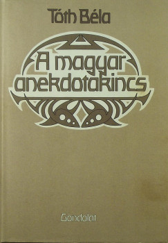 T�th B�la - A magyar anekdotakincs