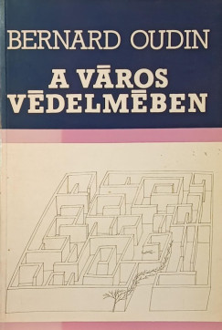 Bernard Oudin - A város védelmében