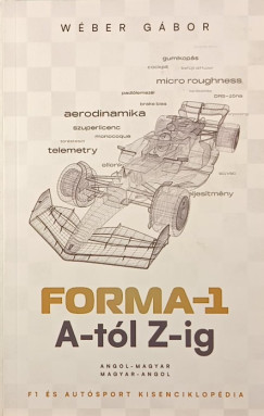 Wéber Gábor - Forma-1 A-tól Z-ig