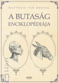 Matthijs Van Boxsel - A butas�g enciklop�di�ja