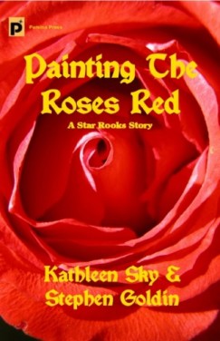 Stephen Goldin Kathleen Sky - Painting the Roses Red
