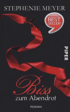 Stephenie Meyer - Biss zum Abendrot