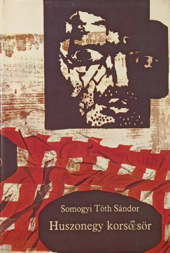 Somogyi Tóth Sándor - Huszonegy korsó sör