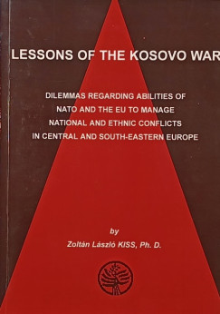 Kiss Zoltn Lszl - Lessons of the Kosovo War