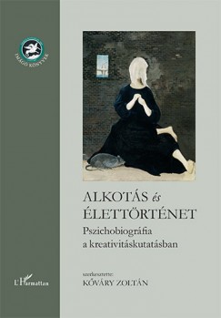 Kvry Zoltn   (Szerk.) - Alkots s lettrtnet