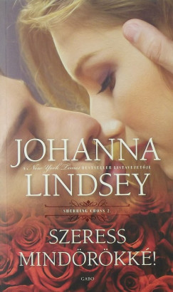 Johanna Lindsey - Szeress mindrkk!