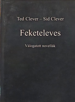 Fekete Zsolt - Fekete Jzsef - Feketeleves