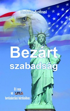 Antoni Robert - Bezrt szabadsg