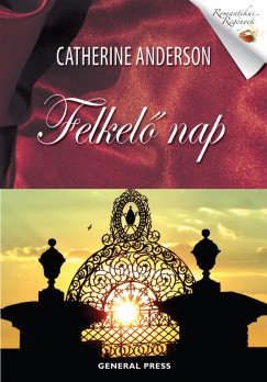 Catherine Anderson - Felkel� nap