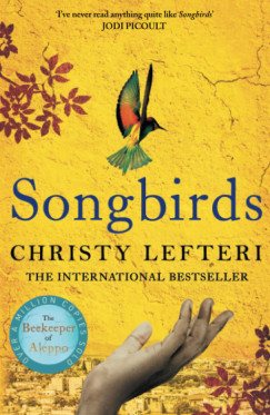 Christy Lefteri - Songbirds