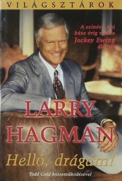Larry Hagman - Hell, drgm!