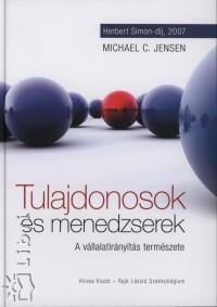 Michael C. Jensen - Tulajdonosok s menedzserek